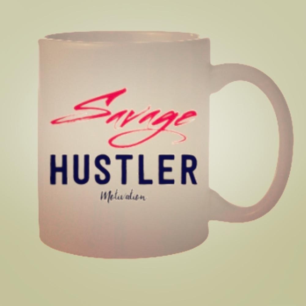 Savage Hustler Motivation 11oz Coffee mug